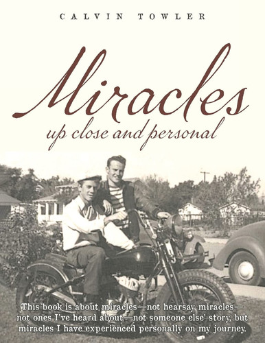 Miracles Up Close and Personal