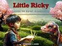 Little Ricky Loves to Paint Dinosaurs