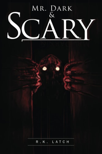 Mr. Dark & Scary