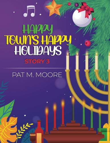 HAPPY TOWN'S HAPPY HOIDAYS (Welcome to Happy Town)