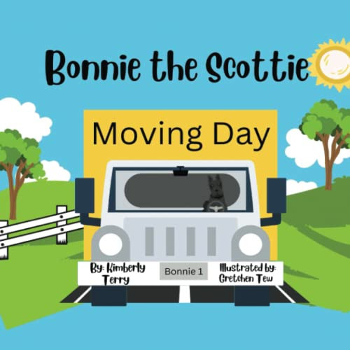 Bonnie the Scottie Moving Day