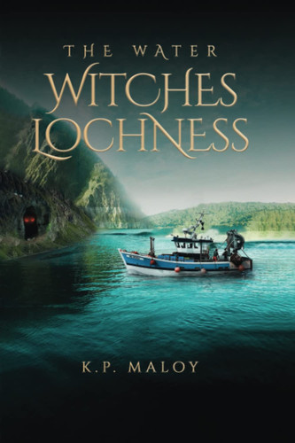 The Water Witches: Loch Ness