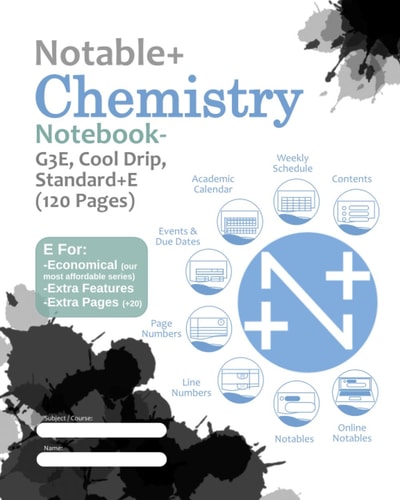 Notable+ Chemistry Notebook- G3E, Cool Drip, Standard+e (120 Pages)