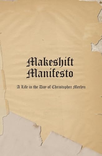 Makeshift Manifesto
