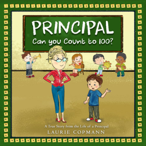 PRINCIPAL Can You Count To 100?