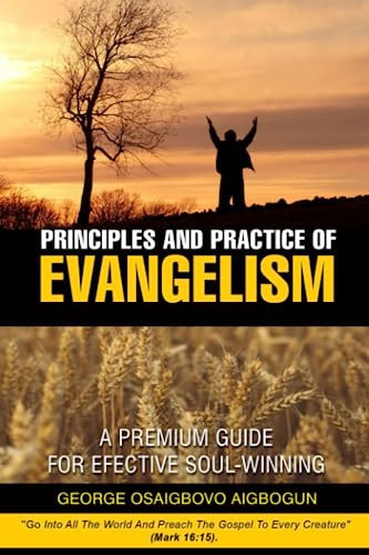 Principles and Practice of Evangelism