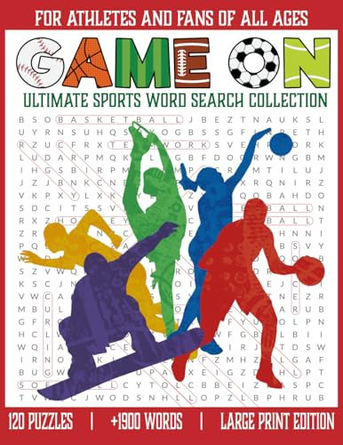 Game On Ultimate Sports Word Search Collection: For Athletes and Fans of All Ages