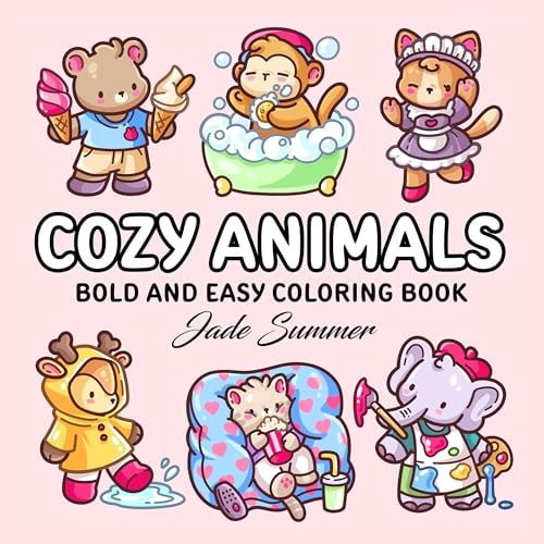 Cozy Animals Bold and Easy Coloring Book for Adults and Teens with Cute and Simple Characters for Relaxation