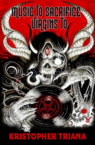 Music to Sacrifice Virgins To