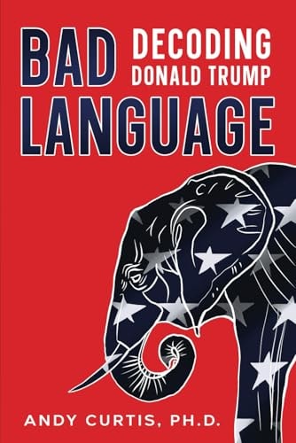 Bad Language: Decoding Donald Trump