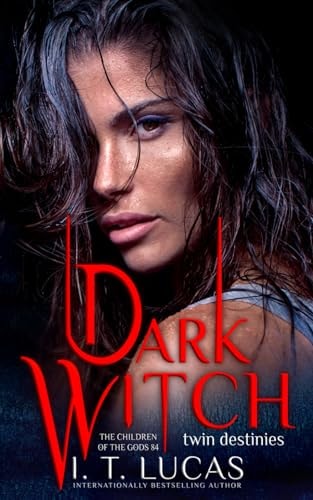 Dark Witch Twin Destinies The Children of the Gods Book 84