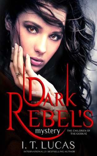 Dark Rebel's Mystery The Children of the Gods Book 92
