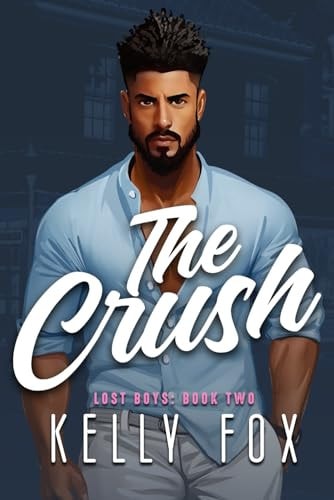 The Crush Lost Boys: Book Two