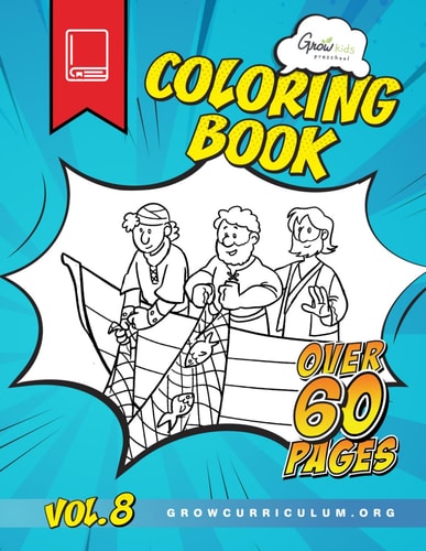 Preschool Grow Kids Coloring Book (Volume 8): 60 Coloring Pages and Activities Inspired by the Bible