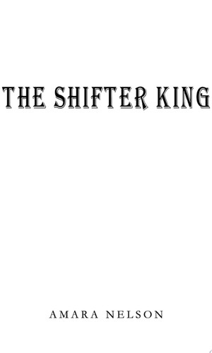 The Shifter King