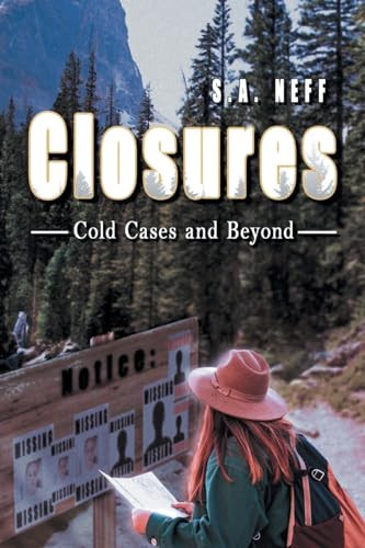 Closures Cold Cases and Beyond