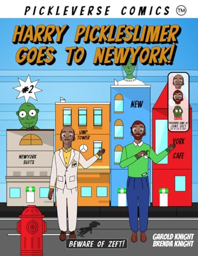 Harry Pickleslimer Goes to Newyork!