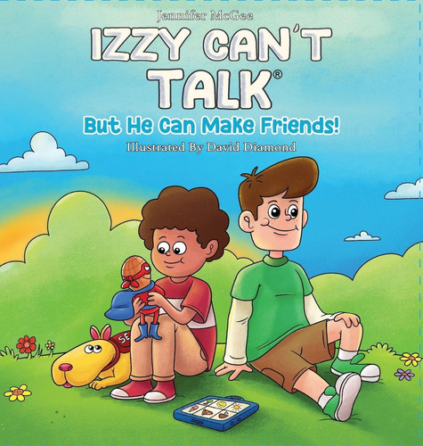 Izzy Can't Talk But He Can Make Friends