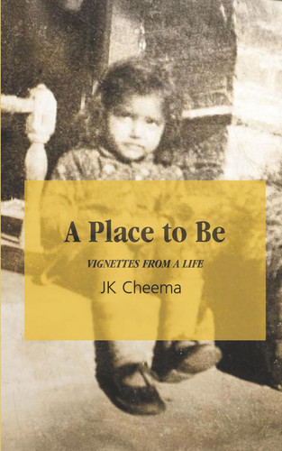 A Place to Be More Vignettes from a Life