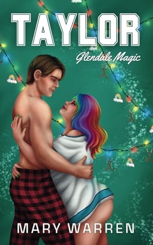 Taylor: A Holiday Hockey Romance (Glendale Magic)