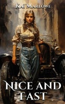 Nice and Fast A Historical Adventure Fiction Novel
