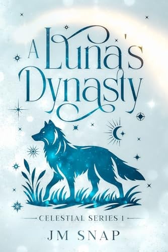 A Luna's Dynasty (Celestial)