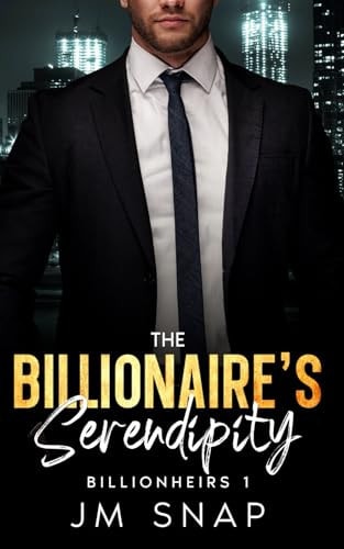 The Billionaire's Serendipity (Billionheirs)