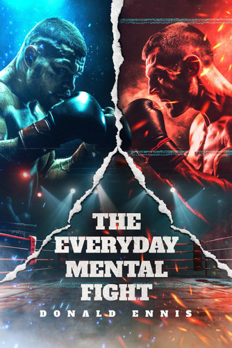 THE EVERYDAY MENTAL FIGHT