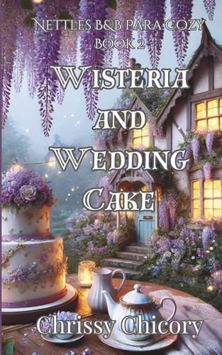 Wisteria And Wedding Cake