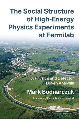 The Social Structure of High-Energy Physics Experiments at Fermilab: A Physics and Detector Driven Analysis
