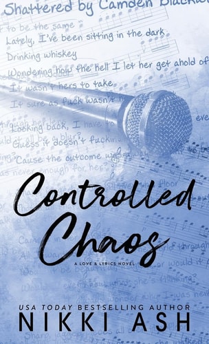Controlled Chaos A Friends to Lovers, Single Mom, Rock Star Romance