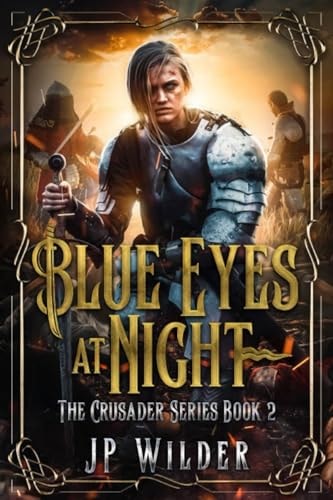 Blue Eyes at Night (The Crusader Series)