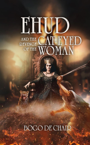 Ehud and the Revenge of the Cat-eyed Woman