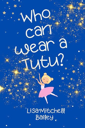 Who Can Wear a tutu?