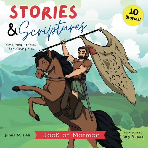 Stories and Scriptures: Book of Mormon