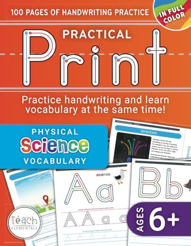 Practical Print Physical Science, 100 Pages of Handwriting Practice While Learning Essential Science Vocabulary, Ages 6 and Up