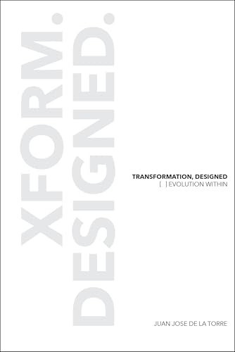Transformation, Designed [ ]Evolution Within