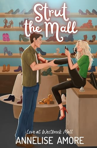 Strut the Mall (Love at Westbrook Mall)