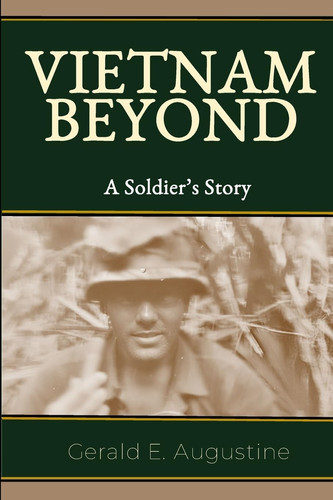 Vietnam Beyond A Soldier's Story