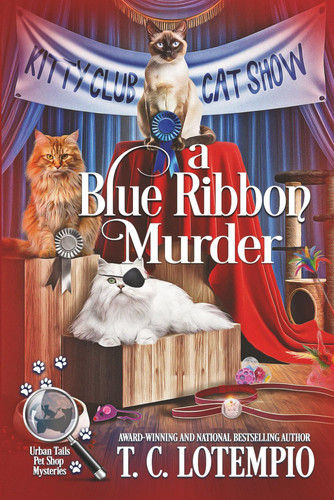 A Blue Ribbon Murder (Urban Tails Pet Shop Mysteries)