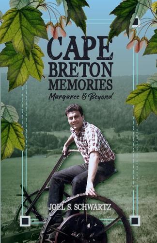 Cape Breton Memories Margaree & Beyond