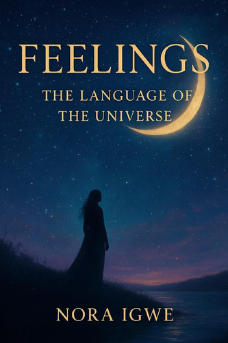 Feelings - Language of the Universe: Language of the Universe