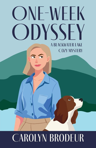 One-Week Odyssey A Blackwater Lake Cozy Mystery