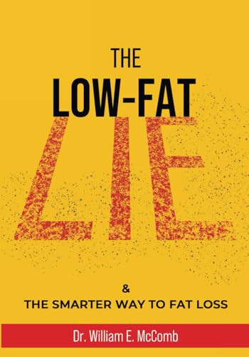 The Low-Fat Lie
