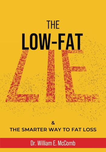 The Low-Fat Lie