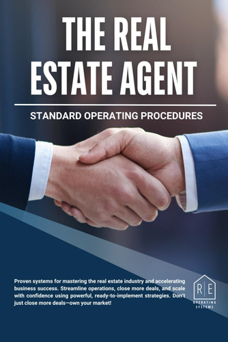 The Real Estate Agent Standard Operating Procedures
