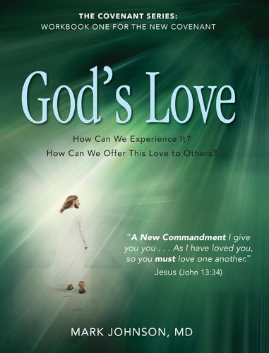 God's Love: WORKBOOK ONE FOR THE NEW COVENANT
