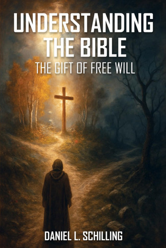 Understanding the Bible - The Gift of Free Will