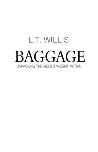 Baggage: Unpacking the Hidden Weight