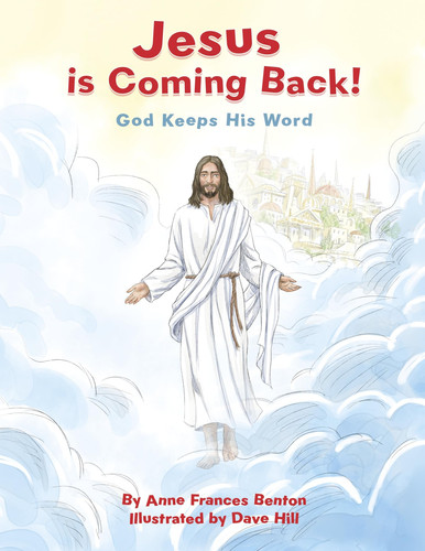 Jesus Is Coming Back! - God Keeps His Word